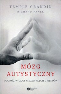 Mózg autystyczny - Grandin Temple, Panek Richard - książka