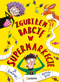 Zgubiłem babcię w supermarkecie - Simmons Jo - ebook