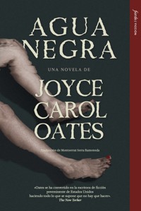 Agua negra - Joyce Carol Oates - ebook