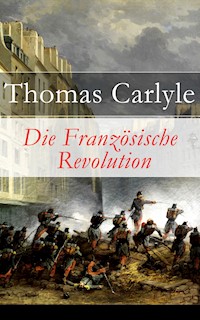 Die Französische Revolution - Thomas Carlyle - ebook