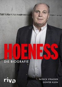 Hoeneß - Patrick Strasser - ebook