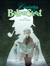 Czwórka z Baker Street. Sieroty z Londynu. Tom 4 - Jean-Blaise Djian, Olivier Legrand, David Etien - książka