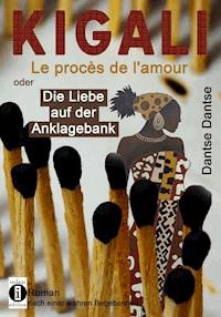 KIGALI - Dantse Dantse - ebook