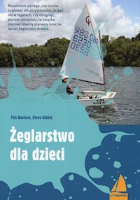 Żeglarstwo dla dzieci - Davison Tim, Kibble Steve - książka