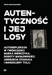 Autentyczność i jej losy - Wąsowski Piotr Jakub - książka
