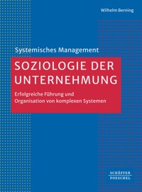 Soziologie der Unternehmung - Wilhelm Berning - ebook