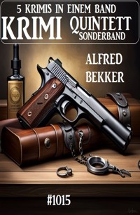 Krimi Quintett Sonderband 1015 - Alfred Bekker - ebook