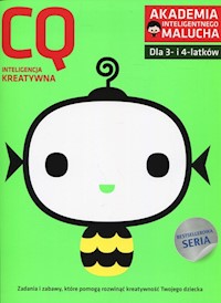 CQ Inteligencja kreatywna Akademia inteligentnego malucha dla 3-4 latków -  - książka