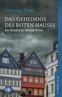 Das Geheimnis des Roten Hauses - Franziska Franz - ebook