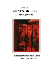 Zones grises - Philippe De La Foata - ebook