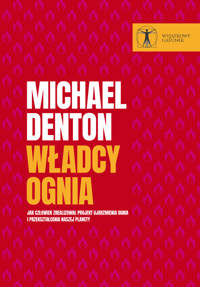 Władcy ognia - Denton Michael   - książka