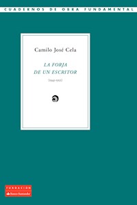 La forja de un escritor (1943-1952) - Camilo José Cela - ebook