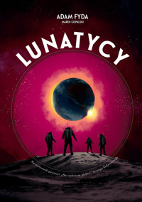Lunatycy - Fyda Adam, Ospalski Marek, Żuławski Jerzy - książka