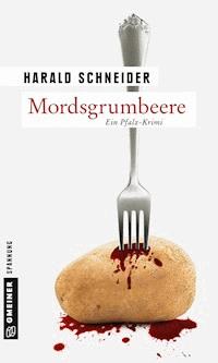 Mordsgrumbeere - Harald Schneider - ebook