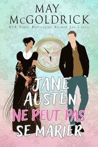 Jane Austen ne peut pas se marier ! - May McGoldrick - ebook