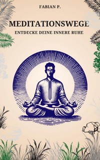 Meditationswege - Fabian Pscherer - ebook