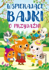 Wspierające bajki o przyjaźni - Barsotti Eleonora - książka