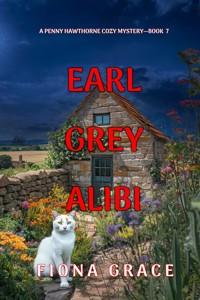 Earl Grey Alibi (A Penny Hawthorne Cozy Mystery—Book 7) - Fiona Grace - ebook