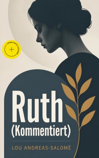 Ruth (Kommentiert) - Andreas-Salomé Lou - ebook