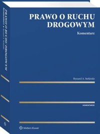 Prawo o ruchu drogowym. Komentarz - Ryszard A. Stefański - książka