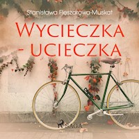 Wycieczka - ucieczka - Fleszarowa-Muskat Stanisława - ebook + audiobook