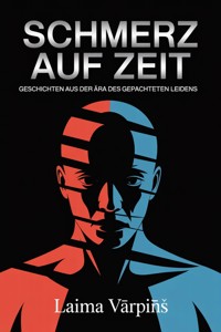 Schmerz auf Zeit - Laima Vārpiņš - ebook