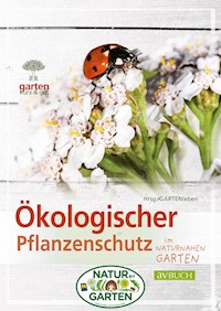 Ökologischer Pflanzenschutz -  - ebook