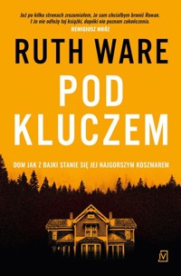 Pod kluczem - Ruth Ware - ebook + książka
