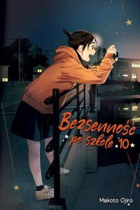 Bezsenność po szkole 10 - Ojiro Makoto - książka