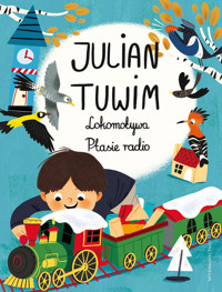 Lokomotywa Ptasie radio - Tuwim Julian - książka