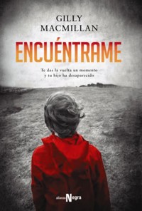 Encuéntrame - Gilly MacMillan - ebook