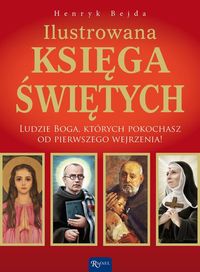 Ilustrowana Księga Świętych - Henryk Bejda - książka