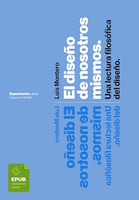 El diseño de nosotros mismos - Luis Montero - ebook