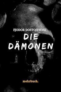 Die Dämonen - Fjodor  Dostojewski - ebook