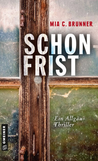 Schonfrist - Mia C. Brunner - ebook
