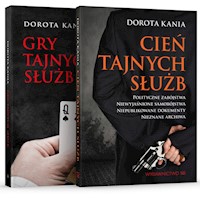 Cień tajnych służb / Gry tajnych służb - Kania Dorota - książka