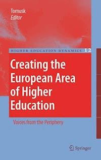 Creating the European Area of Higher Education -  - ebook