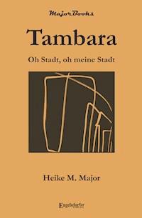 Tambara - Heike M. Major - ebook