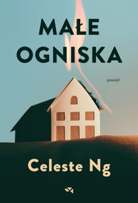 Małe ogniska - Celeste Ng - ebook + książka