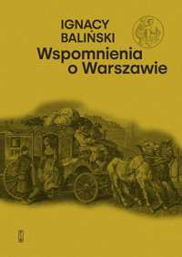 Wspomnienia o Warszawie - Baliński Ignacy - ebook + książka