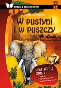 W pustyni i w puszczy (Lektura z opracowaniem) - Henryk Sienkiewicz - książka