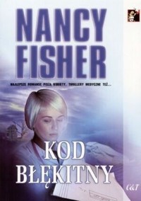 Kod błękitny - Nancy Fisher - ebook
