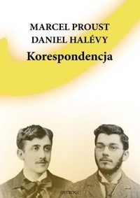 Korespondencja - Marcel Proust, Daniel Halévy - książka