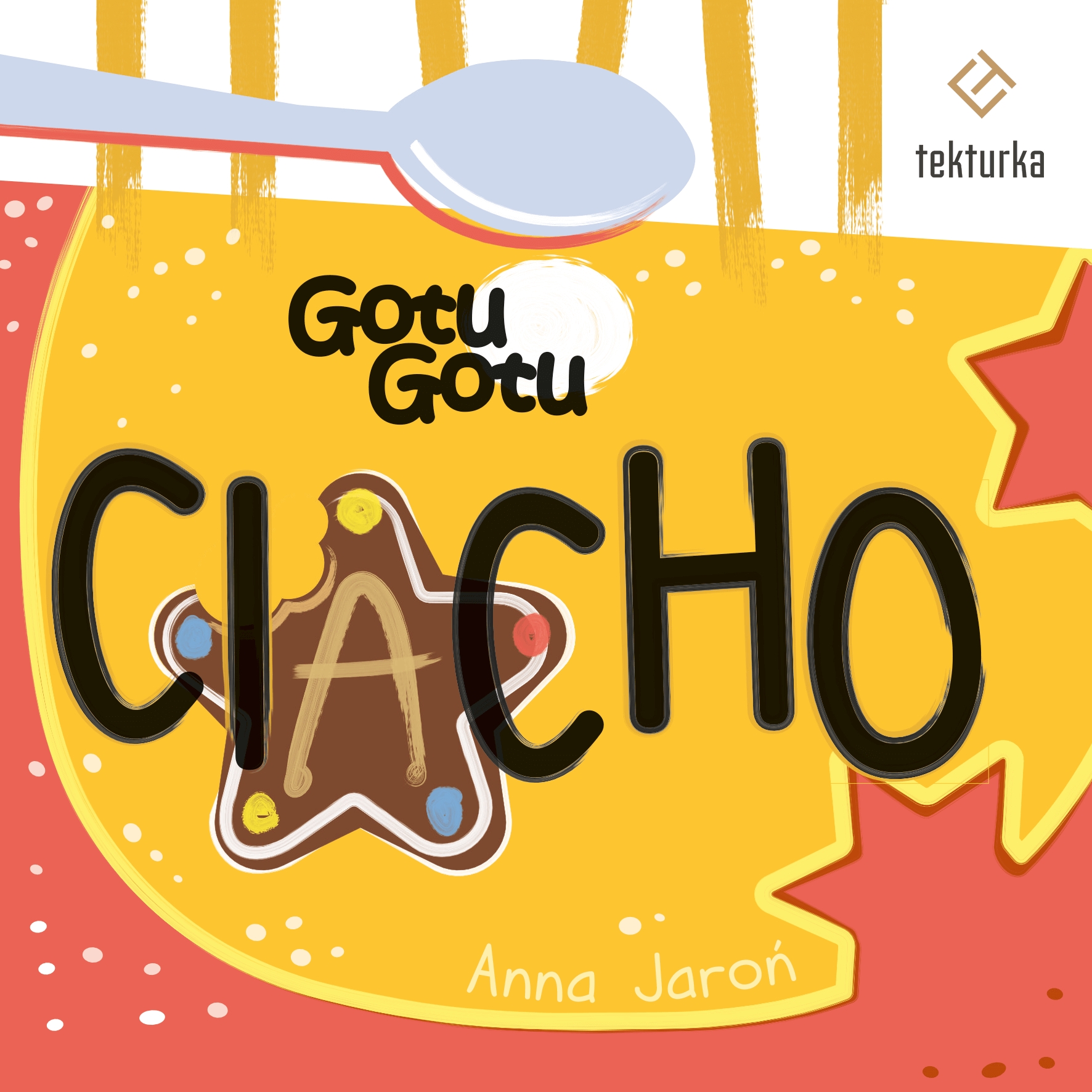 Gotu, Gotu. Ciacho - Anna Jaroń - książka