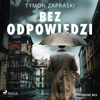 Bez odpowiedzi - Zapraski Tymon - ebook + audiobook + książka