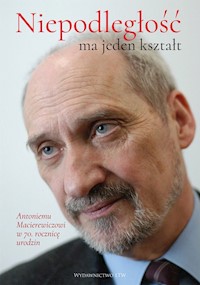 Niepodległość ma jeden kształt -  - książka