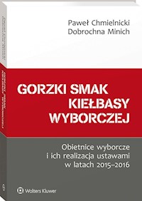 Gorzki smak kiełbasy wyborczej - Chmielnicki Paweł, Minich Dobrochna - książka