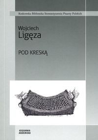 Pod kreską - Ligęza Wojciech - książka