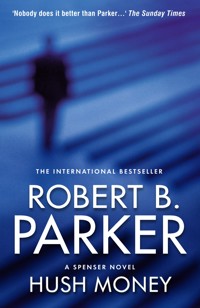 Hush Money - Robert B. Parker - ebook