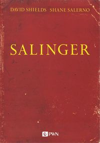 J. D. Salinger Biografia - Shields David, Salerno Shane - książka
